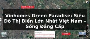 Vinhomes Green Paradise: Siêu Đô Thị Biển Lớn Nhất Việt Nam – Sống Đẳng Cấp